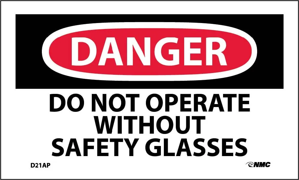 Danger Do Not Operate Without Safety Glasses Label - 5 Pack