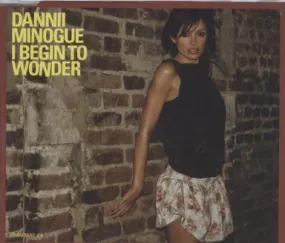 Dannii Minogue - I Begin To Wonder CD1 (Remixes) SALE